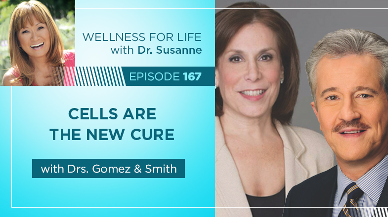Cells are the New Cure with Drs. Gomez and Smith