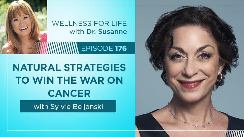 Natural Strategies to win the war on cancer with Sylvie Beljanski