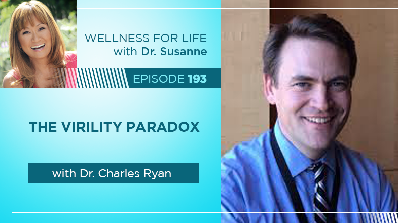 The Virility Paradox with Dr. Charles Ryan