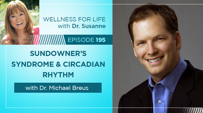 Sundowners Syndrome with Dr. Michael Breus