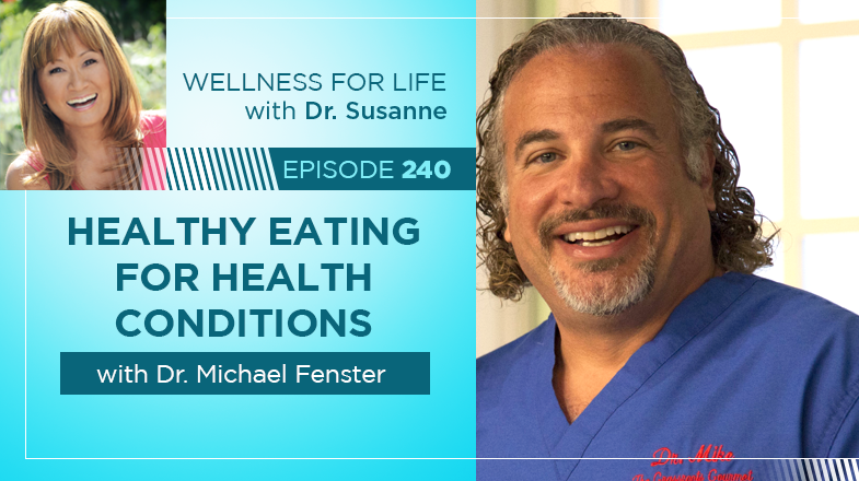 Healthy Eating with Dr. Fenster