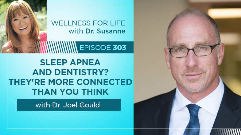 Sleep Apnea and Dentistry with Dr. Joel Gould